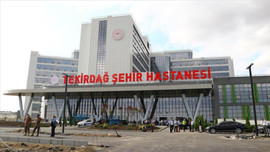 Tekirdağ Şehir Hastanesi'nde sona gelindi