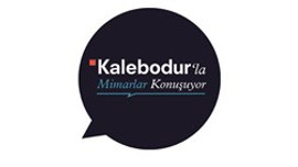 "Kalebodur'la Mimarlar Konuşuyor"un yeni buluşması Antalya’da!