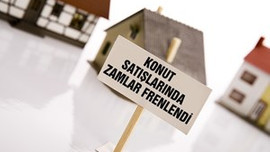 Konut satışlarında zamlar frenlendi