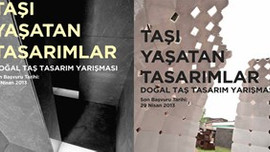 Taşı Yaşatan Tasarımlar Yarışması'na 290 proje başvurdu!