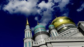 Moskova Merkez Camisi ibadete açıldı!