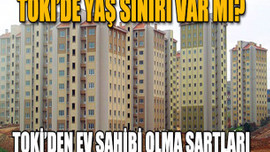 TOKİ’de yaş sınırı var mı?