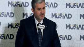 MÜSİAD Başkanı: Enflasyonunla ilgili çaba arttırılmalı