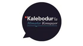"Kalebodur'la Mimarlar Konuşuyor"un yeni buluşması Antalya’da!