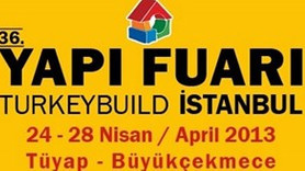 36. Yapı Fuarı Turkeybuild İstanbul yarın açılıyor!