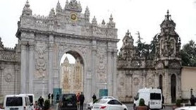 ŞOK! Dolmabahçe Sarayı'nda sıcak dakikalar!