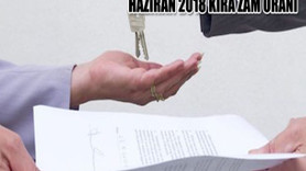 Haziran 2018 kira zam oranı açıklandı