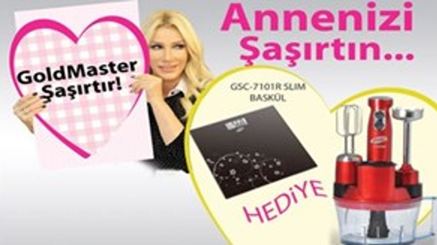 GoldMaster’dan “Anneler Günü”ne özel seçenekler!