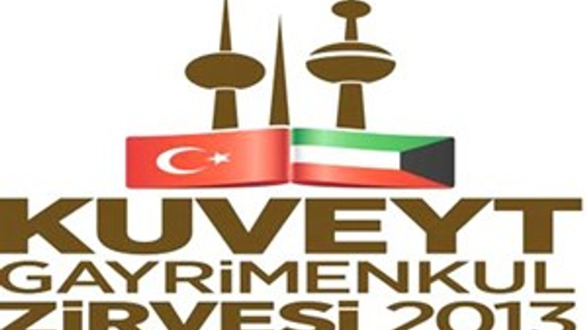 Türkiye- Kuveyt Gayrimenkul Zirvesi Eylül'de!
