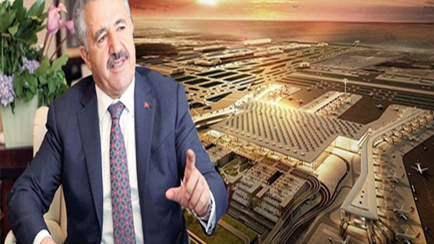 Ulaştırma Bakanı Arslan’dan 3. Havalimanı açıklaması